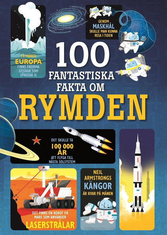 100 fantastiska fakta om rymden – E-bok