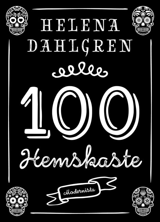 100 hemskaste – E-bok