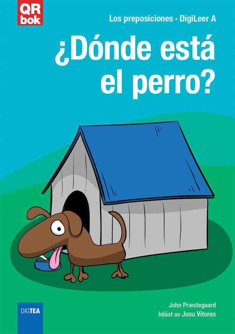 ¿Dónde está el perro? – E-bok