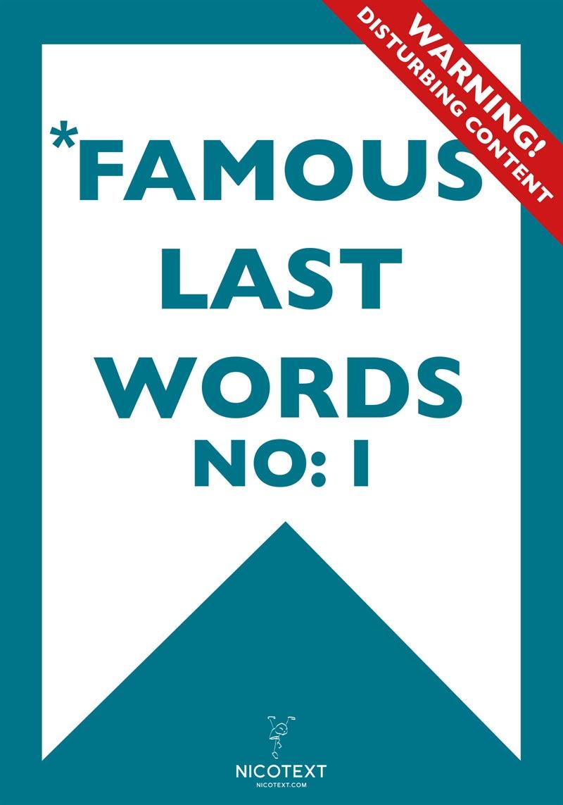 *FAMOUS LAST WORDS I (Epub2) – E-bok