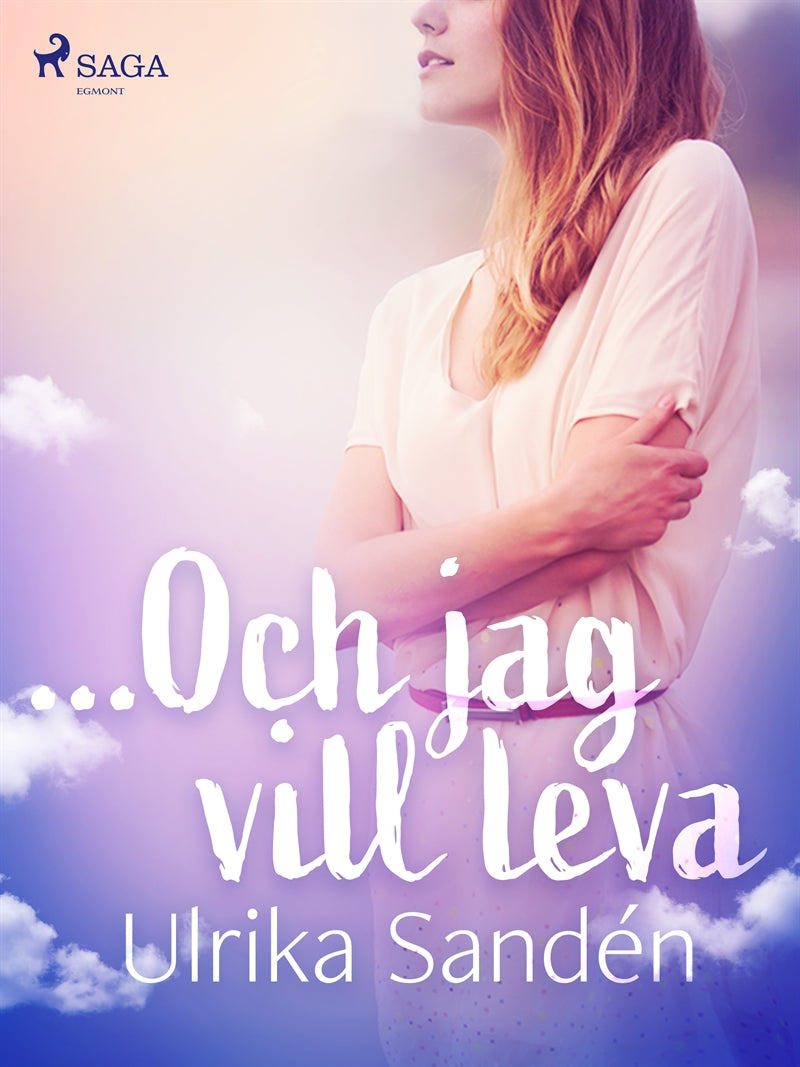 ...Och jag vill leva – E-bok