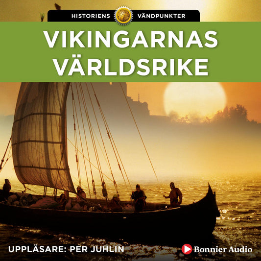 Vikingarnas världsrike – Ljudbok