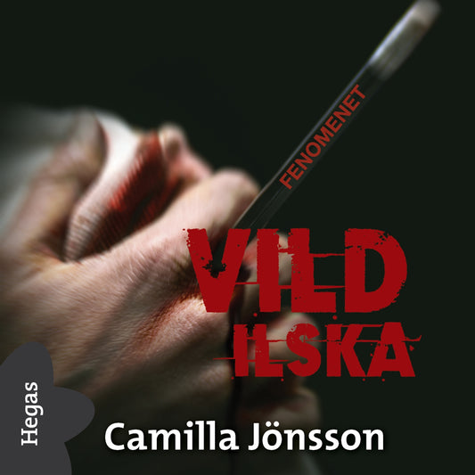 Vild ilska – Ljudbok