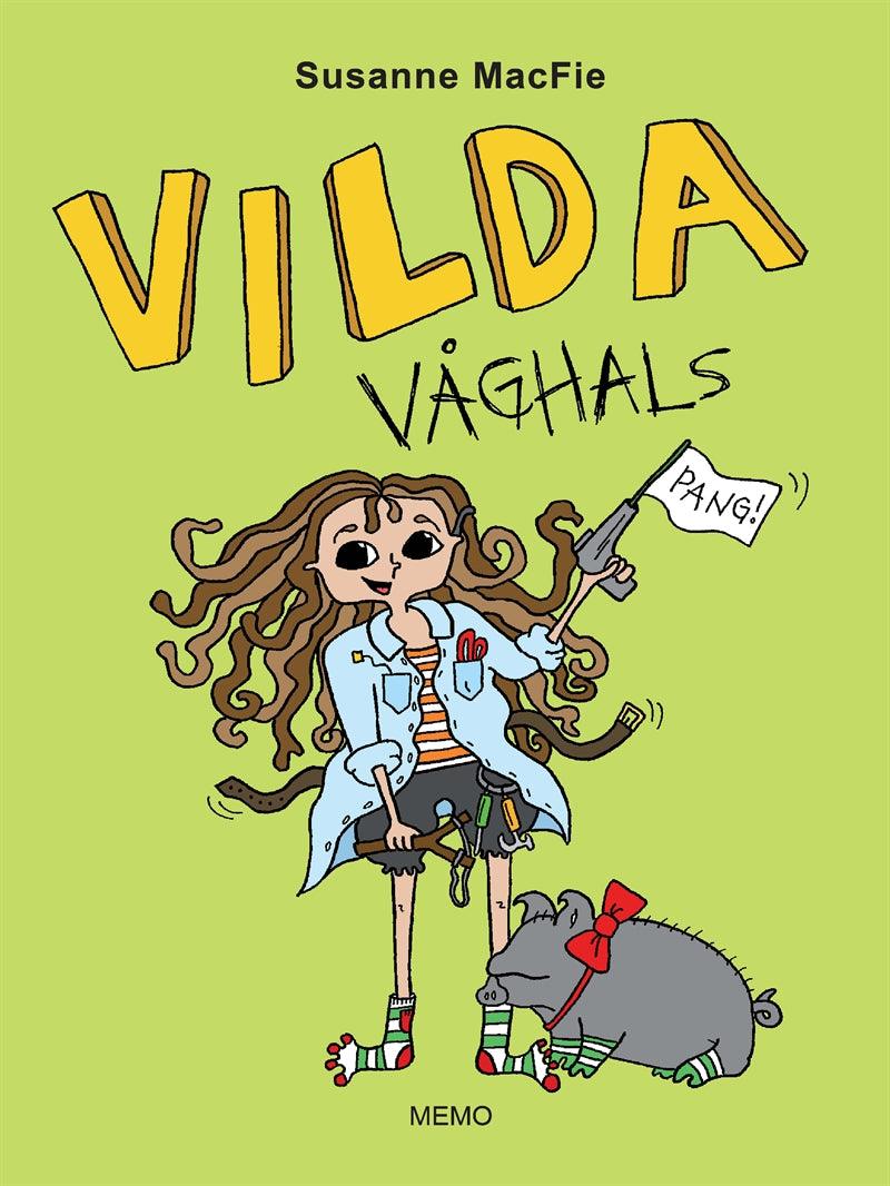 Vilda Våghals – E-bok