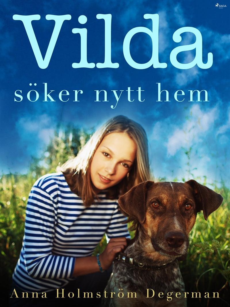 Vilda söker nytt hem – E-bok