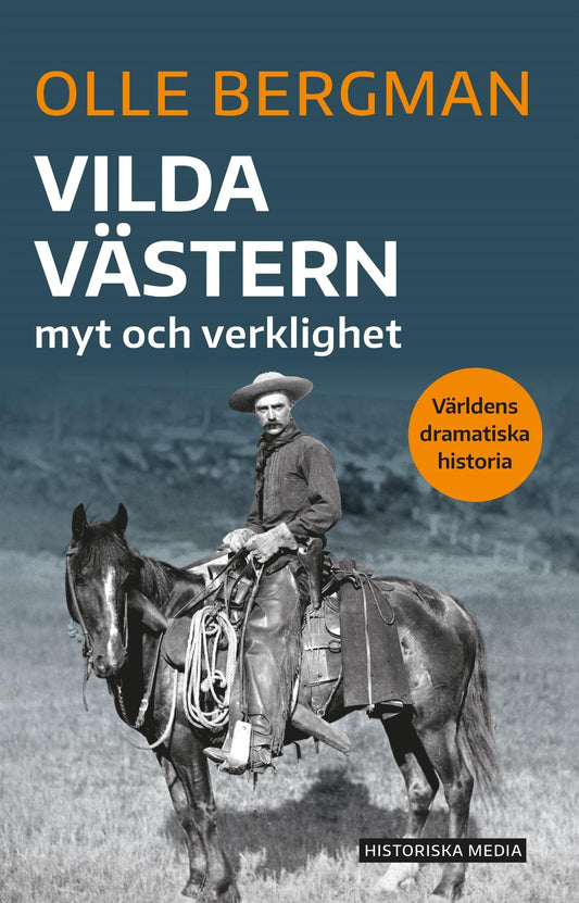 Vilda västern : myt och verklighet – E-bok