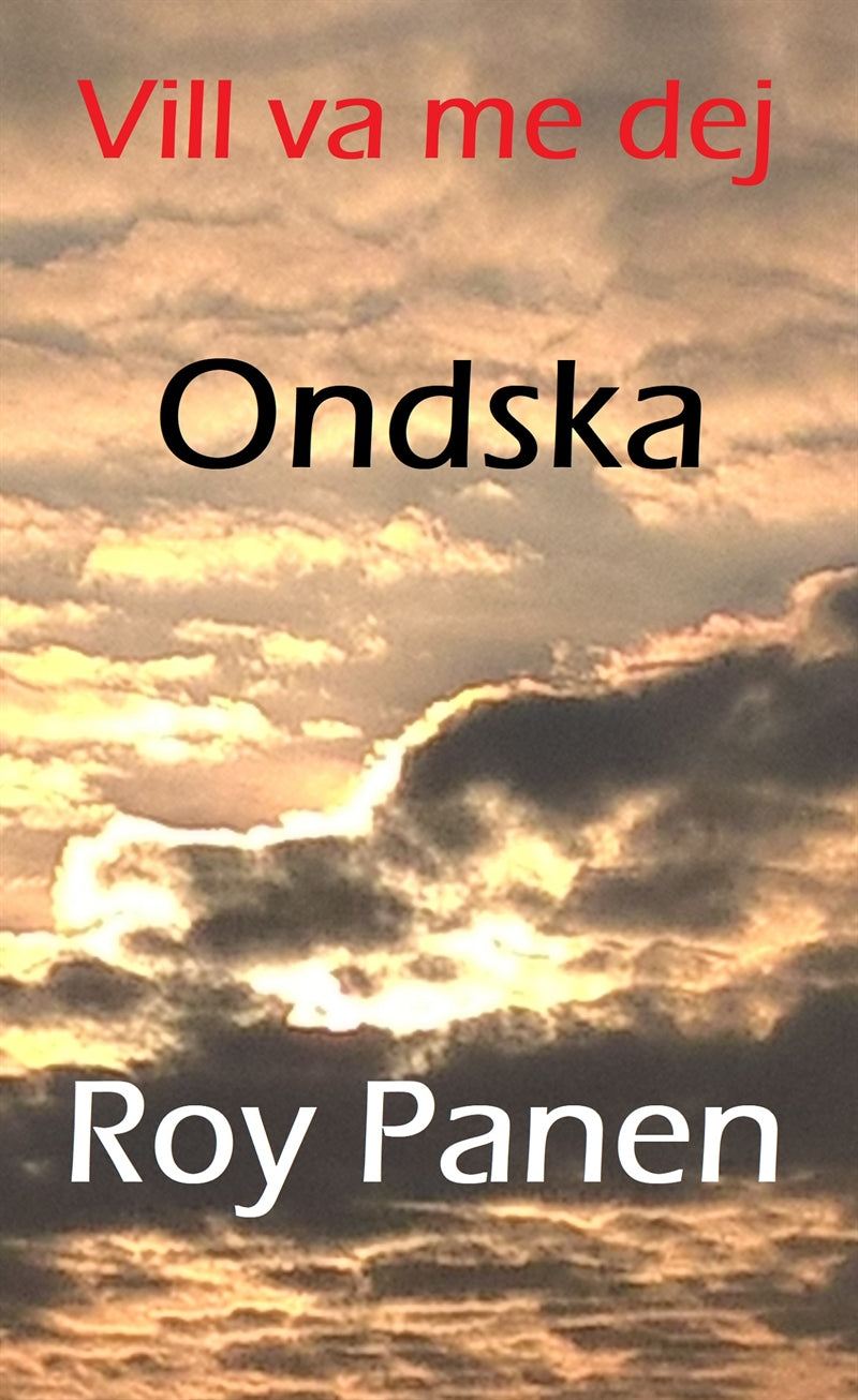 Vill va me dej : Ondska – E-bok