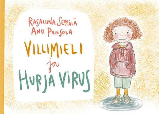 Villimieli ja hurja virus – E-bok