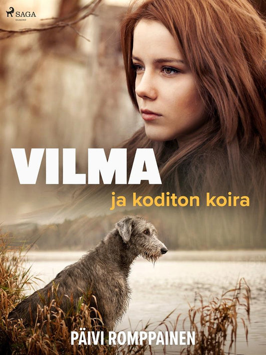 Vilma ja koditon koira – E-bok