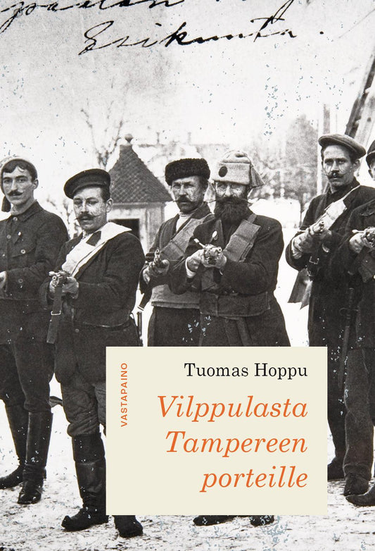 Vilppulasta Tampereen porteille – E-bok