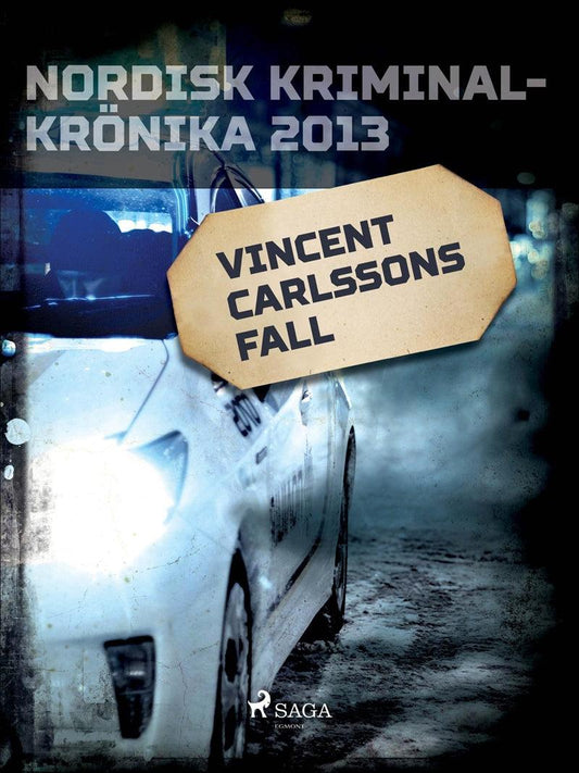 Vincent Carlssons fall – E-bok