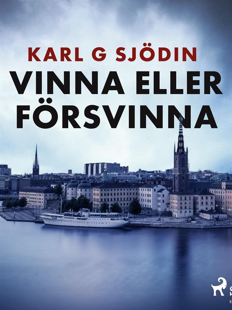 Vinna eller försvinna – E-bok