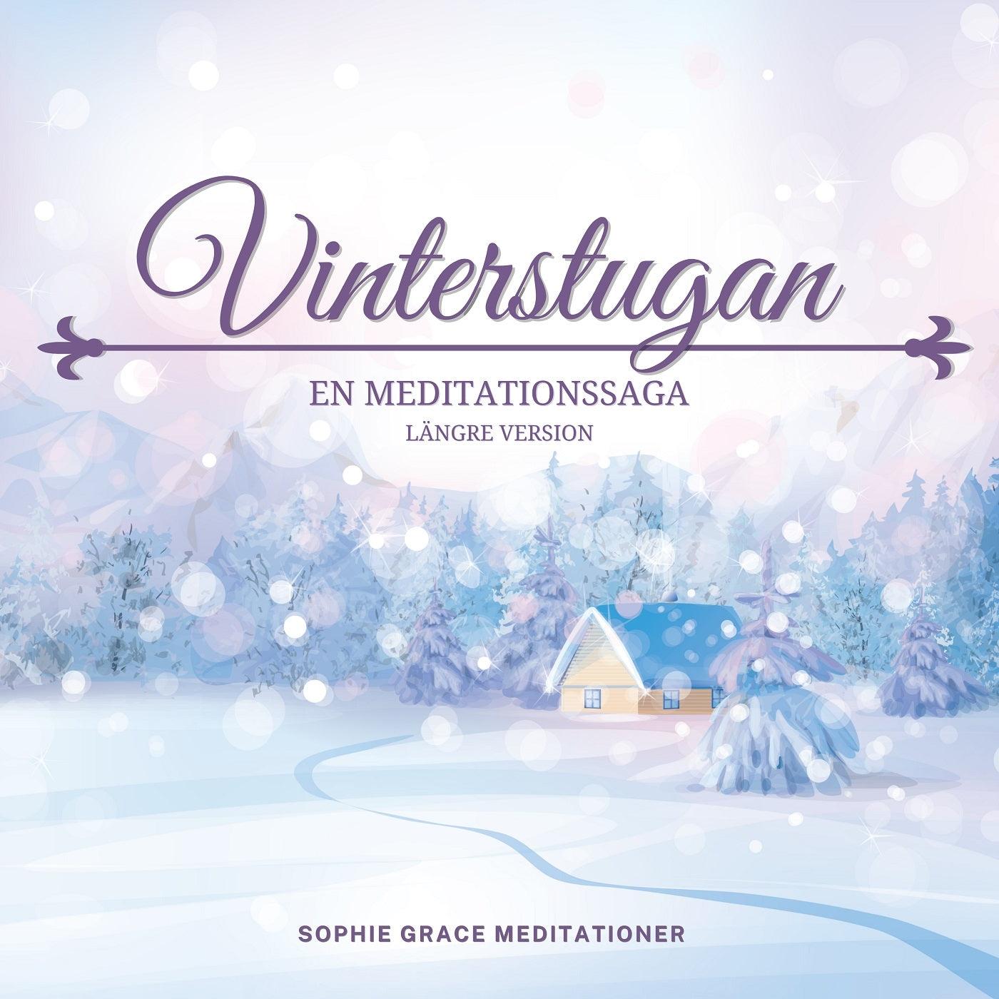 Vinterstugan. En meditationssaga. Längre version – Ljudbok