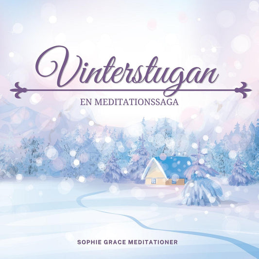 Vinterstugan. En meditationssaga – Ljudbok