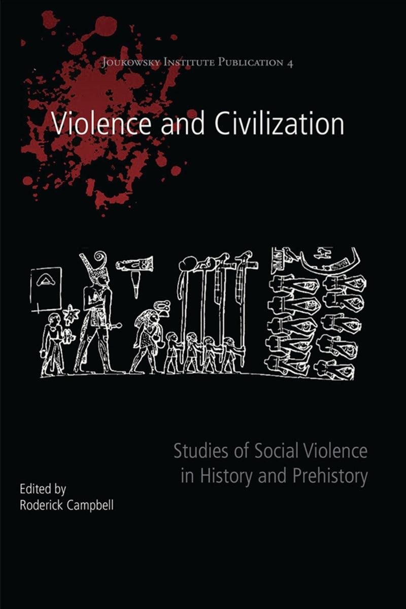 Violence and Civilization – E-bok