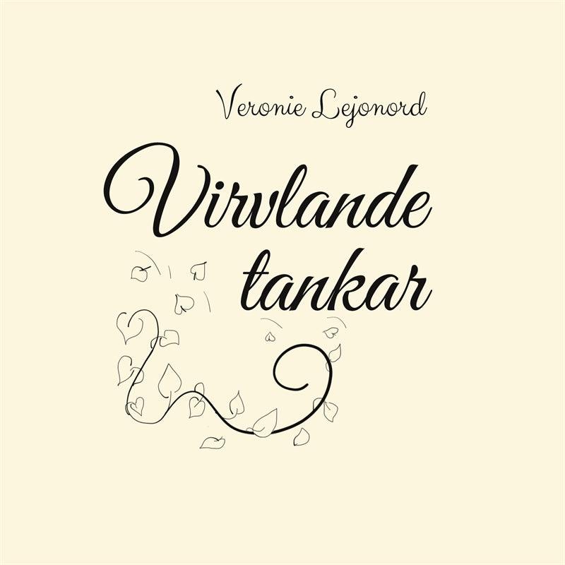 Virvlande tankar: Volym I – E-bok