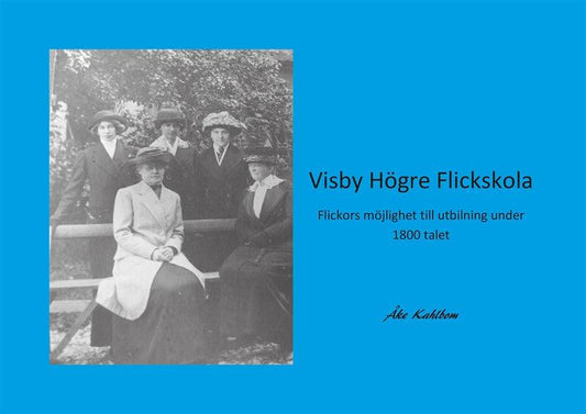 Visby Högre Flickskola – E-bok