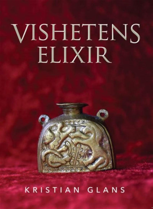 Vishetens elixir – E-bok