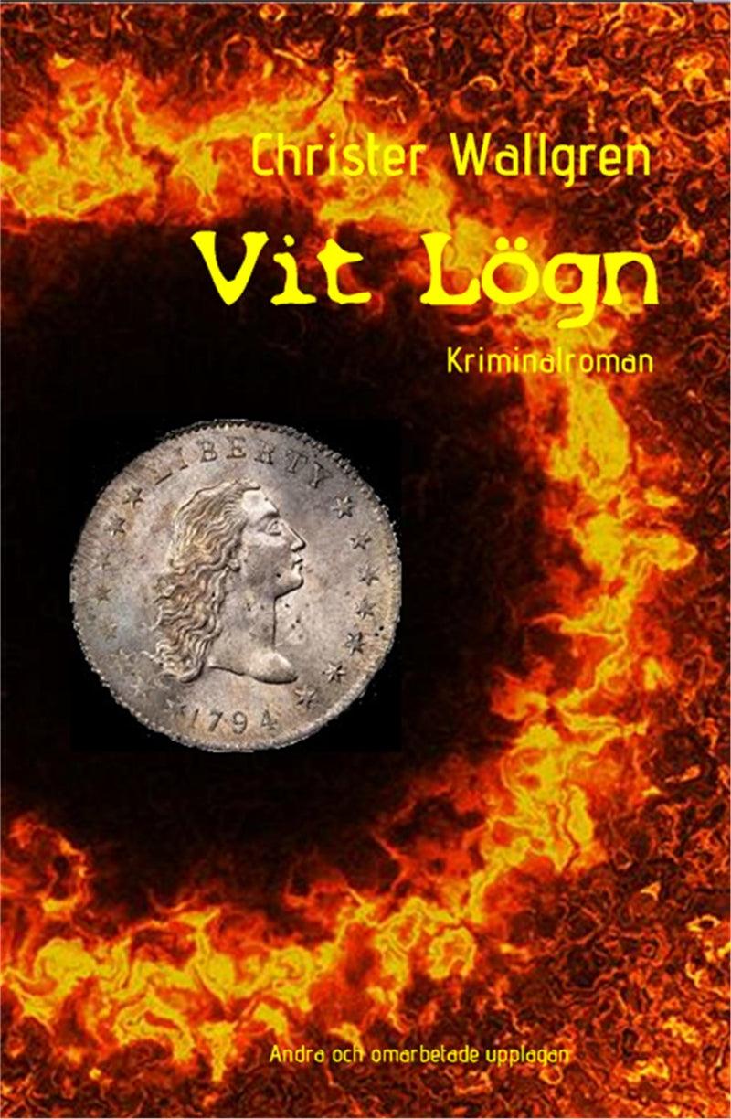 Vit Lögn: Kriminalroman – E-bok