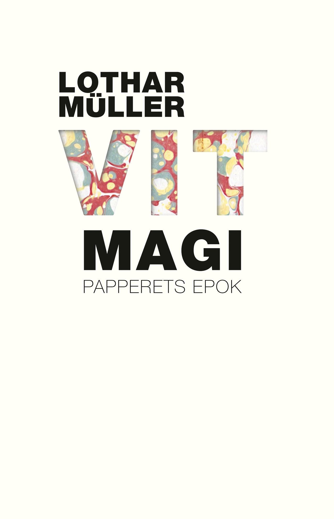 Vit magi. Papperets epok – E-bok