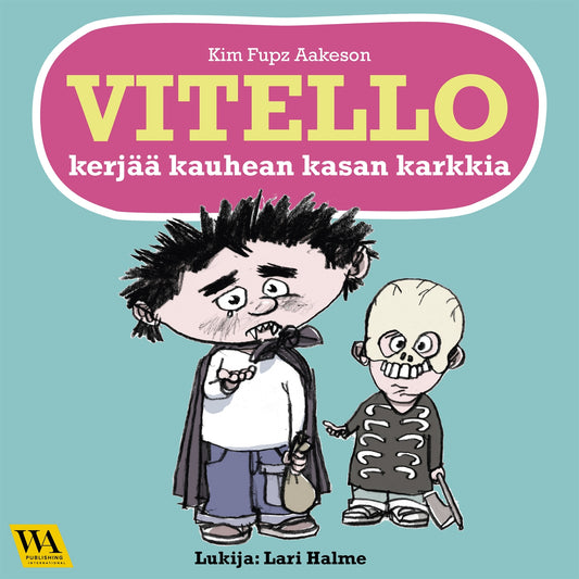 Vitello kerjää kauhean kasan karkkia – Ljudbok