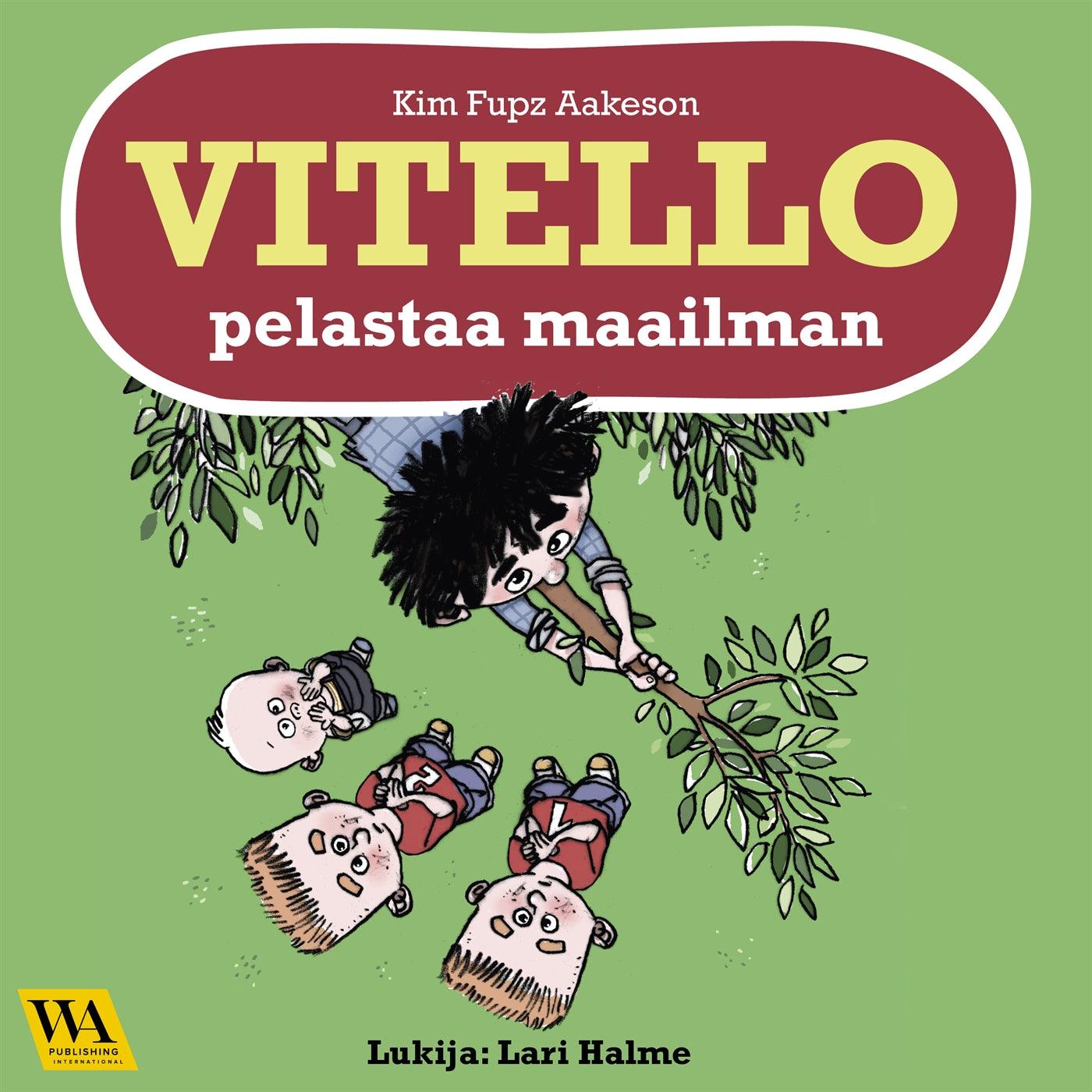 Vitello pelastaa maailman – Ljudbok