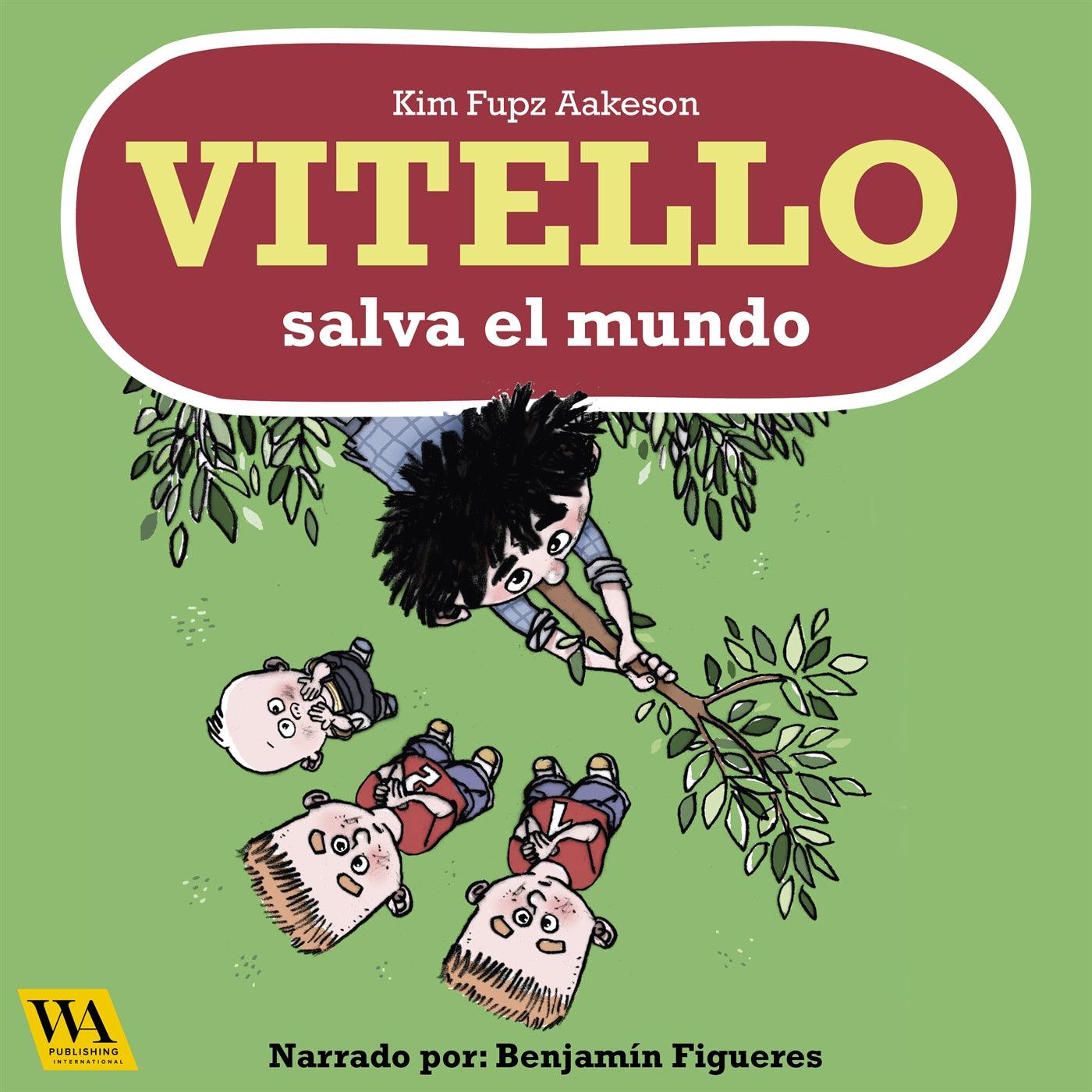 Vitello salva el mundo – Ljudbok