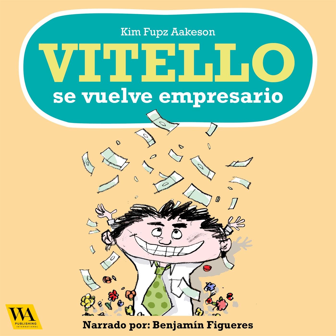 Vitello se vuelve empresario – Ljudbok