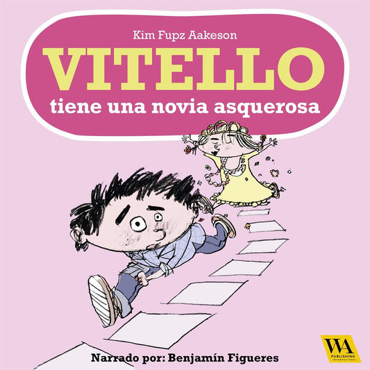 Vitello tiene una novia asquerosa – Ljudbok