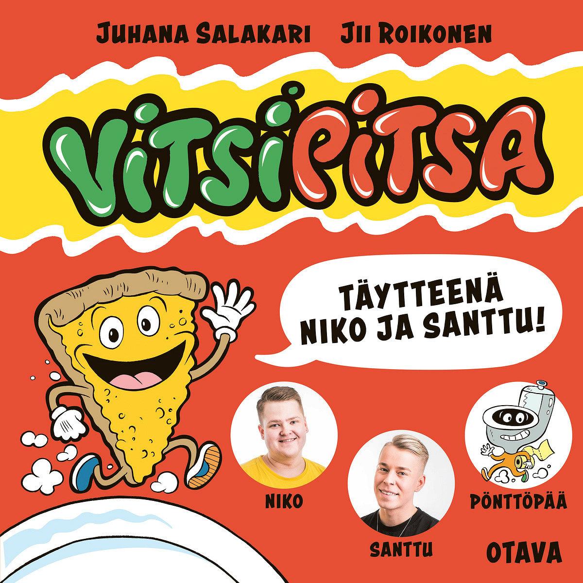 Vitsipitsa - täytteenä Niko ja Santtu – Ljudbok