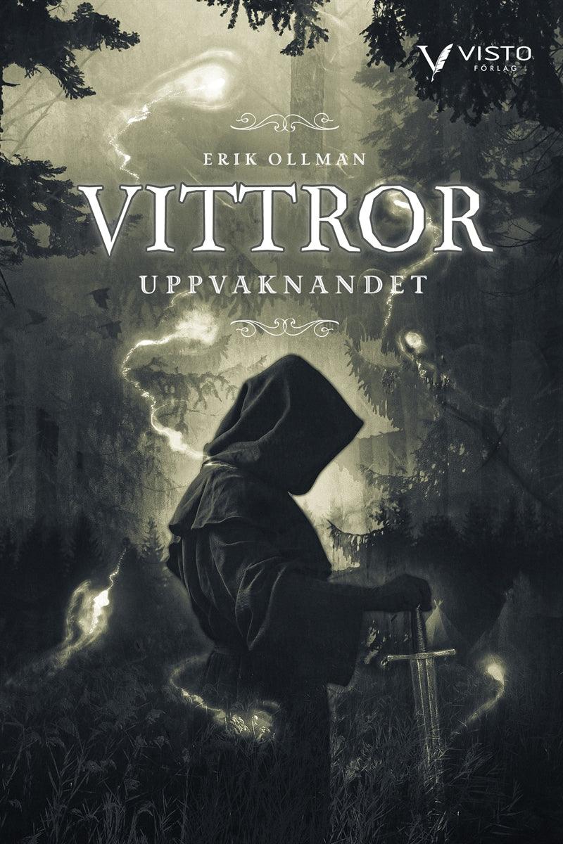 Vittror : Uppvaknandet – E-bok