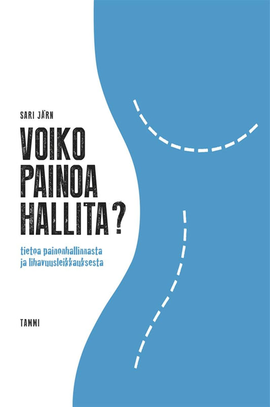 Voiko painoa hallita? – E-bok