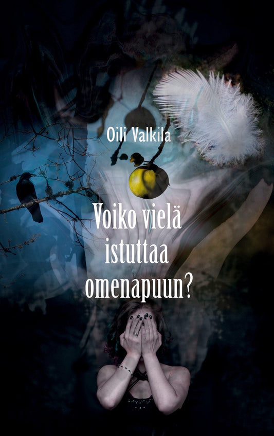 Voiko vielä istuttaa omenapuun? – E-bok