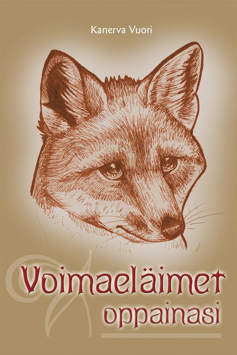 Voimaeläimet oppainasi – E-bok