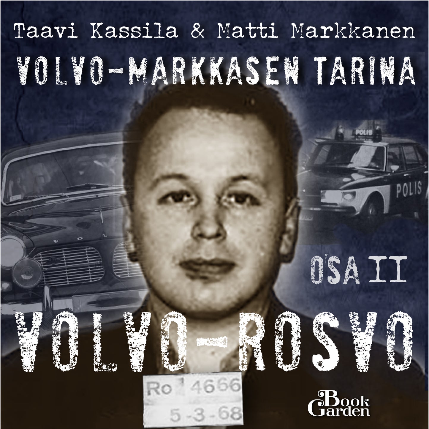 Volvo-rosvo – Ljudbok