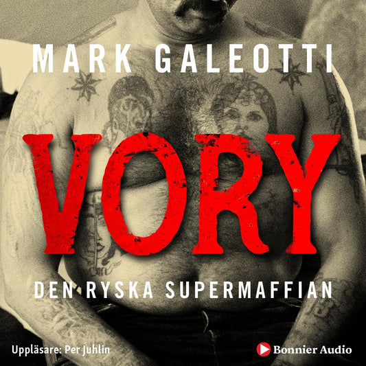 Vory : den ryska supermaffian – Ljudbok