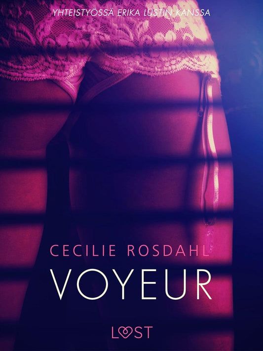 Voyeur - Sexy erotica – E-bok