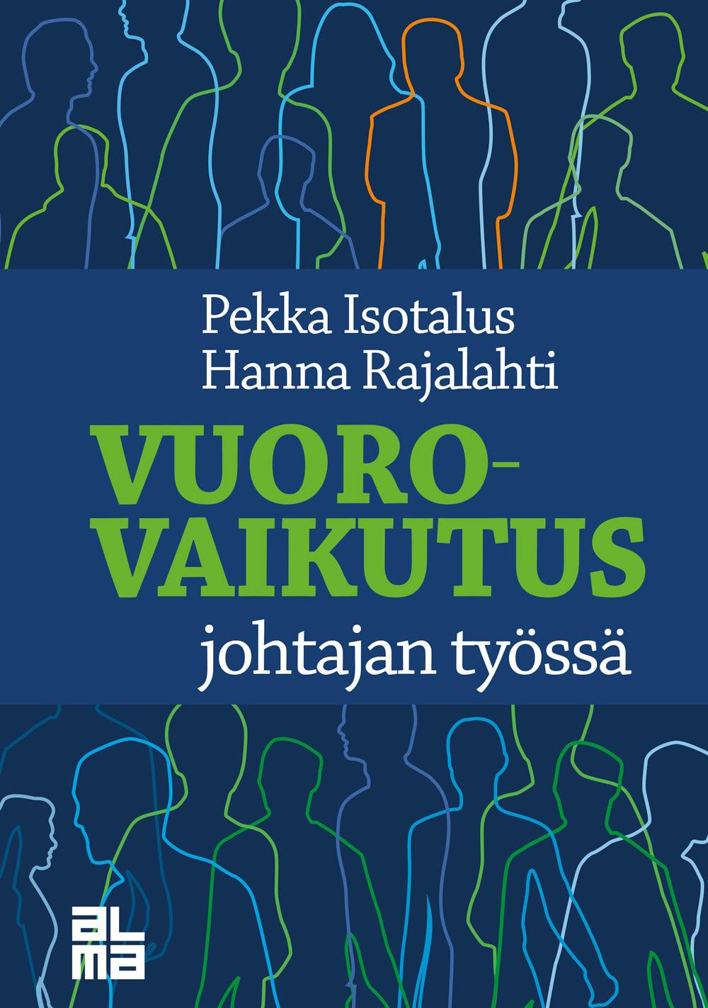 Vuorovaikutus johtajan työssä – E-bok