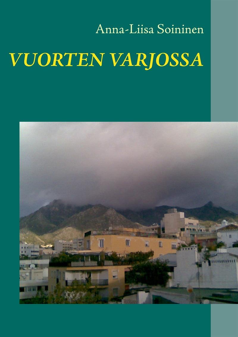 Vuorten varjossa – E-bok