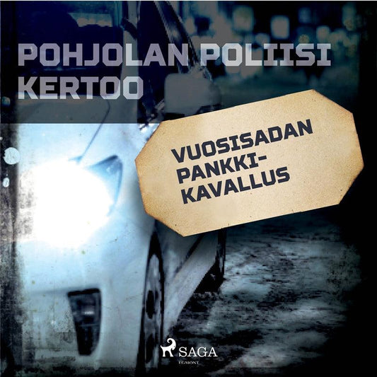 Vuosisadan pankkikavallus – Ljudbok