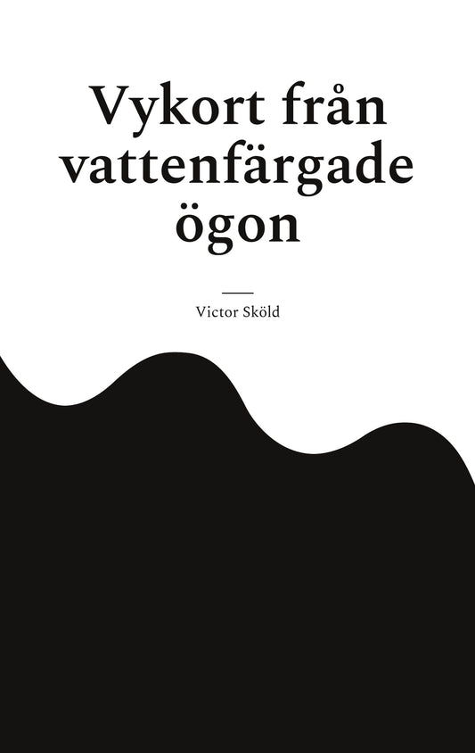 Vykort från vattenfärgade ögon – E-bok