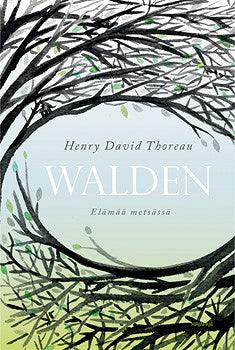 Walden - Elämää metsässä – E-bok