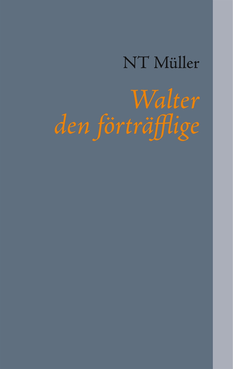 Walter den förträfflige – E-bok