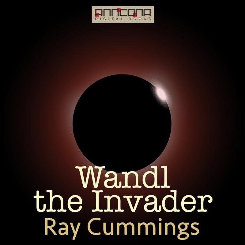 Wandl the Invader – Ljudbok