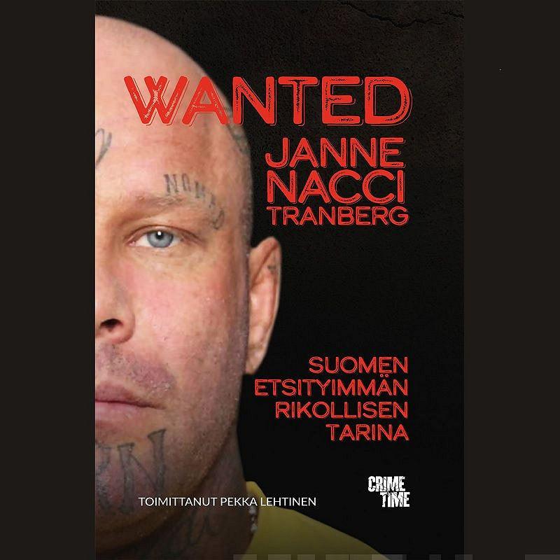 Wanted Janne "Nacci" Tranberg – Ljudbok