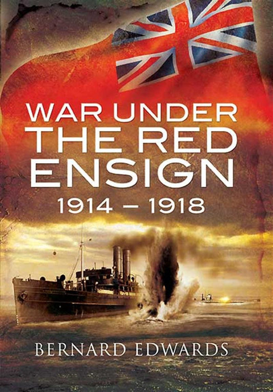 War Under the Red Ensign – E-bok