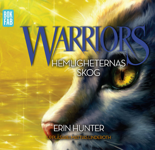 Warriors. Hemligheternas skog – Ljudbok