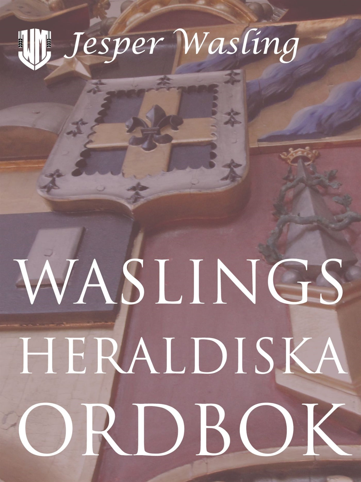 Waslings heraldiska ordbok – E-bok