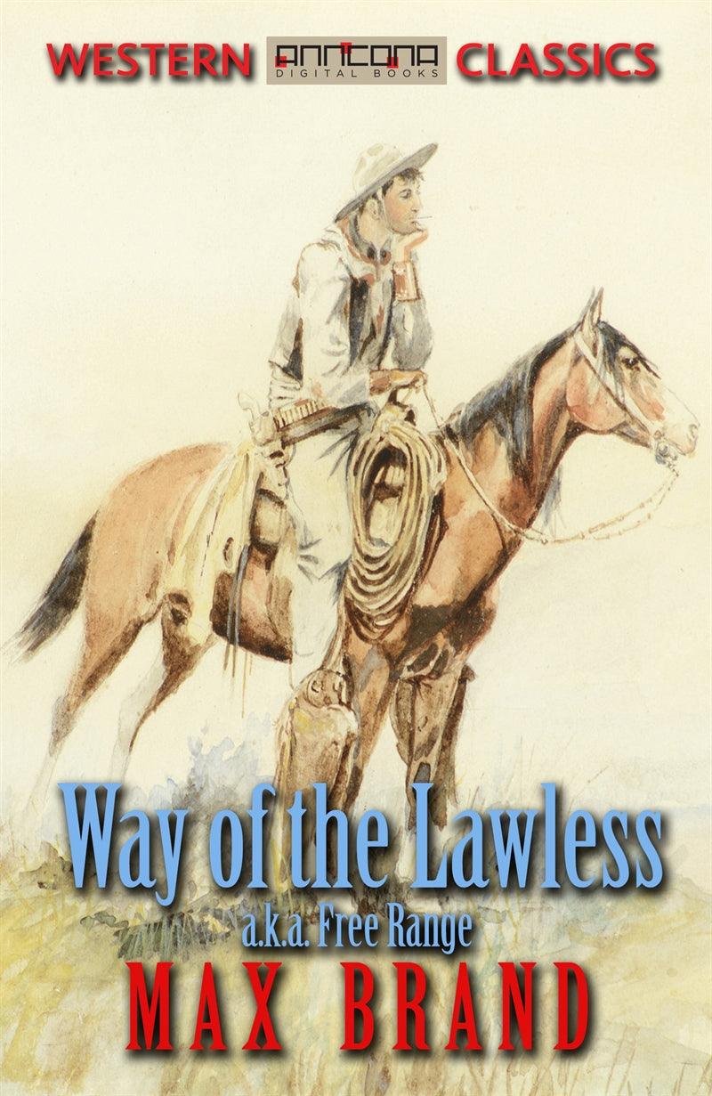 Way of the Lawless – E-bok