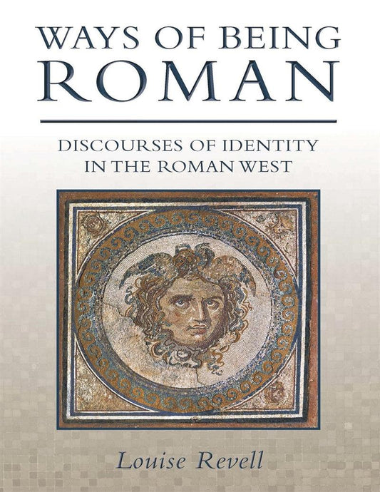 Ways of Being Roman – E-bok